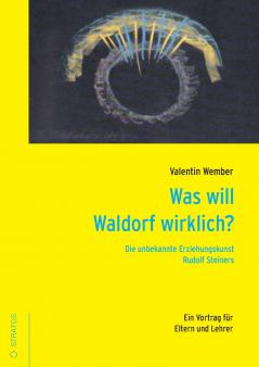 Was will Waldorf wirklich?
