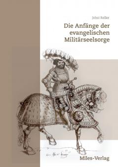 Die Anfänge der evangelischen Militärseelsorge