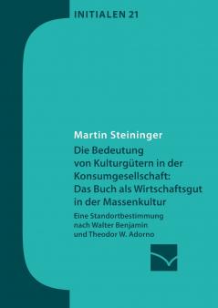Die Bedeutung von Kulturgütern in der Konsumgesellschaft