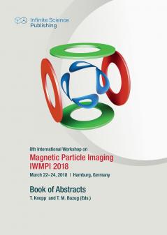 8th International Workshop on Magnetic Particle Imaging (IWMPI 2018)
