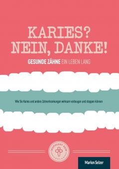 Karies? Nein danke!