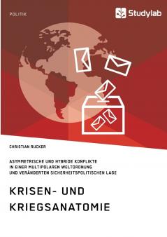 Krisen- und Kriegsanatomie im 21. Jahrhundert