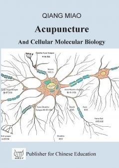 Acupuncture and Cellular Molecular Biology
