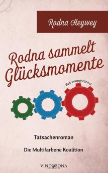 Rodna sammelt Glücksmomente