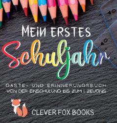 Mein erstes Schuljahr
