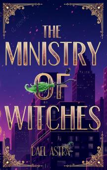 The Ministry of Witches