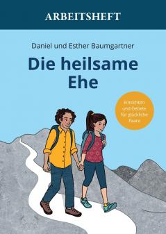 Die heilsame Ehe Arbeitsheft