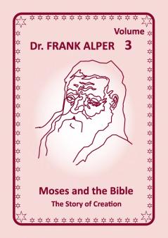 Moses and the Bible Volume 3