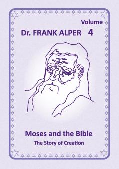 Moses and the Bible Volume 4