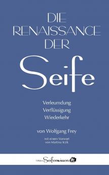 Die Renaissance der Seife