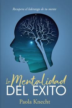 La Mentalidad del Éxito