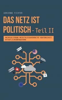 Das Netz ist politisch - Teil II