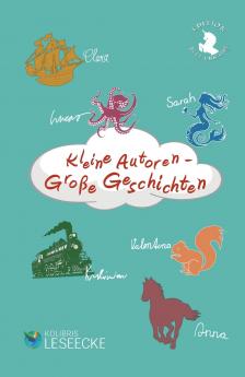Kleine Autoren - Große Geschichten