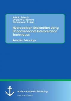 Hydrocarbon Exploration Using Unconventional Interpretation Techniques