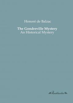 The Gondreville Mystery