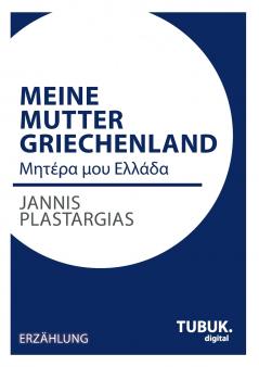 Meine Mutter Griechenland