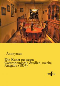 Die Kunst zu essen