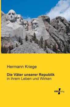Die Väter unserer Republik