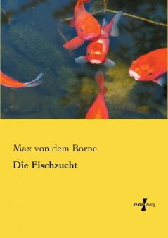 Die Fischzucht