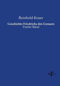 Geschichte Friedrichs des Grossen
