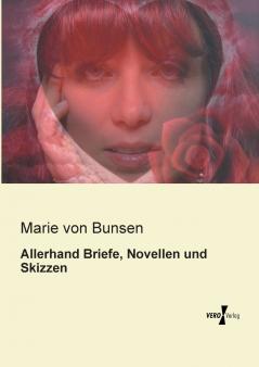 Allerhand Briefe Novellen und Skizzen