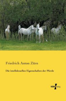 Die intellektuellen Eigenschaften der Pferde