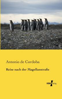 Reise nach der Magellanstraße