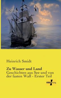 Zu Wasser und Land