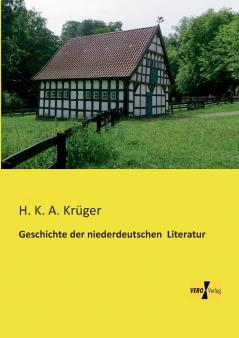 Geschichte der niederdeutschen  Literatur