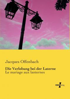 Die Verlobung bei der Laterne