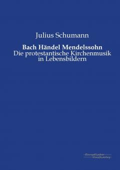 Bach Händel Mendelssohn