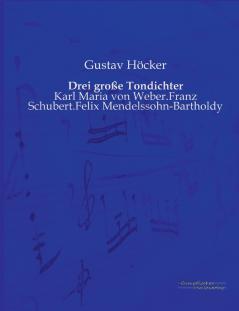 Drei große Tondichter