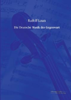 Die Deutsche Musik der Gegenwart
