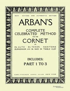 Arban´s complete celebrated method for the cornet