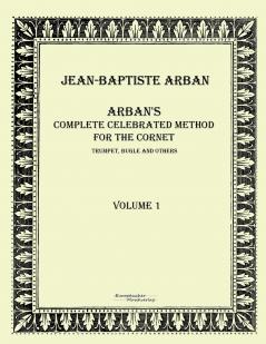 Arban´s complete celebrated method for the cornet