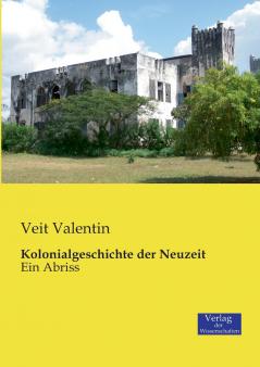 Kolonialgeschichte der Neuzeit