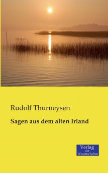 Sagen aus dem alten Irland
