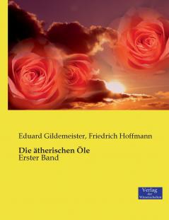 Die ätherischen Öle