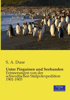 Unter Pinguinen und Seehunden