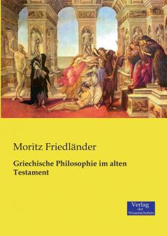 Griechische Philosophie im alten Testament