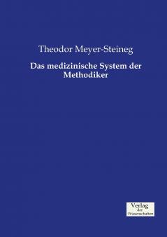 Das medizinische System der Methodiker