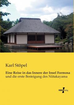 Eine Reise in das Innere der Insel Formosa