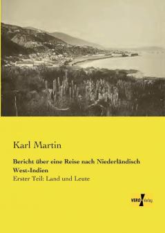 Bericht über eine Reise nach Niederländisch West-Indien