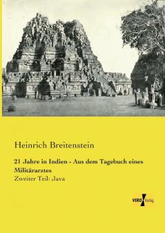 21 Jahre in Indien - Aus dem Tagebuch eines Militärarztes