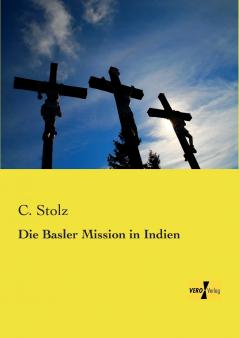 Die Basler Mission in Indien