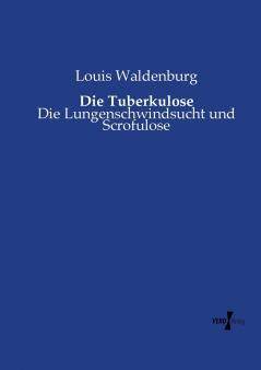 Die Tuberkulose