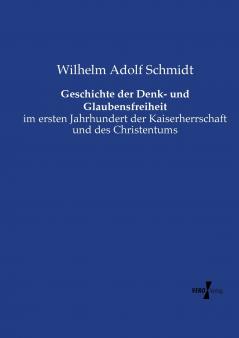 Geschichte der Denk- und Glaubensfreiheit