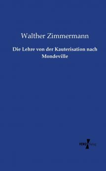 Die Lehre von der Kauterisation nach Mondeville