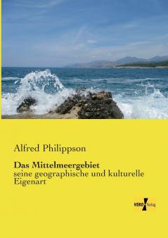Das Mittelmeergebiet