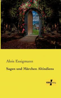 Sagen und Märchen Altindiens